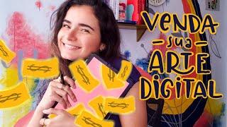 6 FORMAS DE GANHAR DINHEIRO COM SUAS ARTES DIGITAIS