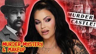 A Murder Castle in America?! - Self Made Psycho H.H. Holmes | Mystery & Makeup | Bailey Sarian