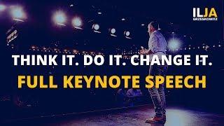 Think it. Do it. Change it. Full Keynote Speech Ilja Grzeskowitz