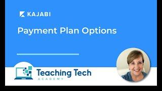 Kajabi Tutorial #13 - Payment Plan Options #kajabi