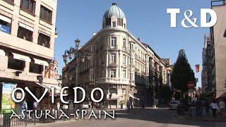 Oviedo - Asturia - Spain - City Guide - Travel & Discover