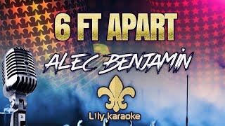 Alec Benjamin - Six Feet Apart (Karaoke Version)