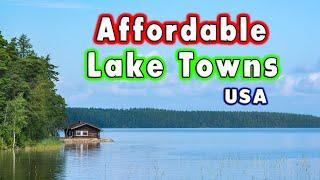 Top 10 Affordable Lake Towns