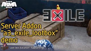 "a3_exile_lootbox" Version 1.5 Demo