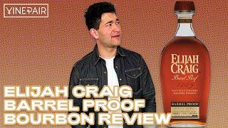 Elijah Craig Barrel Proof Bourbon Batch C923 | Tasting a 13 Year Old Whiskey!