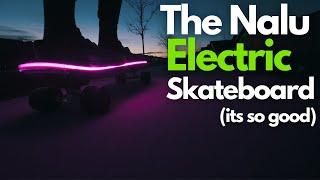 I'm OBSESSED with the Backfire Boards Nalu Electric Skateboard!