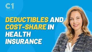 How Deductible and Cost Share work in Health Insurance - Examples - C1 Broker - Insurance Broker