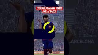 Le triplé de Lamine Yamal avec le Barça  #foot #football #barcelona #lamineyamal