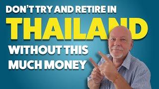 How Much To Retire In Thailand In 2019 - 2022