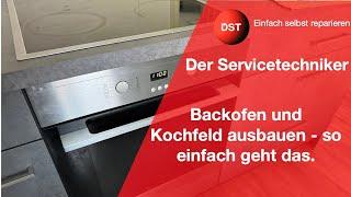 Elektroherd und Kochfeld ausbauen - Auch für Anfänger geeignet