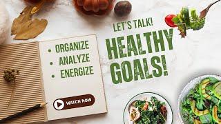 Let's Talk about Healthy Goals! #7FGoalSetting2025