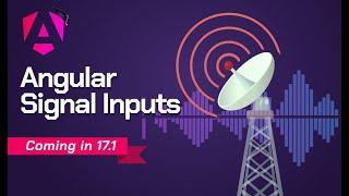  Angular Signal Inputs (COMING SOON in Angular 17.1) #angular