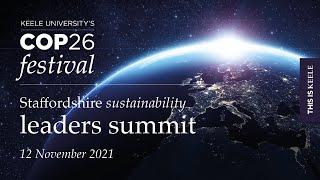Staffordshire sustainability leaders summit | Keele COP26