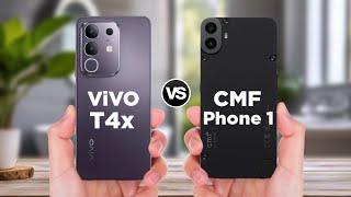 ViVO T4x 5G Vs CMF Phone 1 5G