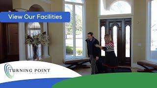 A Tour of Our Facilities - Turning Point Centers