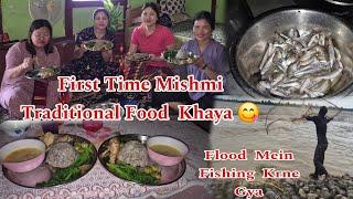 Ate Mishmi traditional food for the first time || Flood came due to rain ||#arunachalvlogs