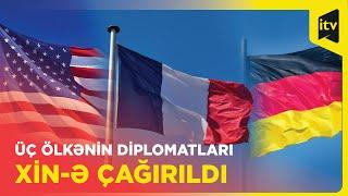 Üç ölkənin diplomatları “AbzasMedia”ya görə Azərbaycan XİN-ə çağırıldı