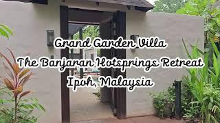 Villa Tour: Grand Garden Villa @ The Banjaran Hotsprings Retreat, Ipoh Malaysia (RM5K a night)