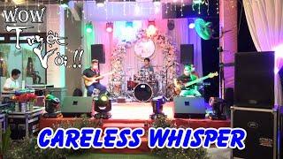 Hoà Tấu Cực Đỉnh Có 1-0-2 CARELESS WHISPER 2022 Nghe Quá Hay Quá Phê Luôn Các Bạn Ơi