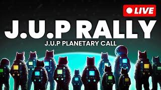 J.U.P Rally | Planetary Call #28