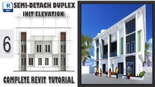 REVIT COMPLETE TUTORIAL : 6 HOW TO CREATE SEMI-DETACH DUPLEX INITIAL ELEVATION