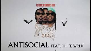 Migos Feat. Juice WRLD - Anti Social (Official Audio)