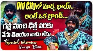 Old City Surya Bhai Exclusive Interview About His Fame | Anchor Swapna | iDream Media