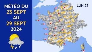 Météo du Lundi 23 au Dimanche 29 Septembre 2024