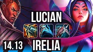 LUCIAN vs IRELIA (MID) | Rank 8 Lucian, Legendary, 11/3/9, Rank 27 | EUW Challenger | 14.13