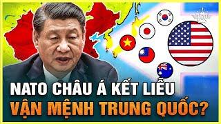 Nhật Bản Kêu Gọi Lập NATO Châu Á, Trung Quốc Bị Uy Hiếp Tột Độ? (Bản Full)