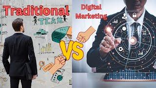 Traditional Marketing Vs Digital Marketing in 2023 || Digital World Giant