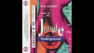 Dr. S. Gachet - Rippin Up The Jungle Underground (Early 1997)