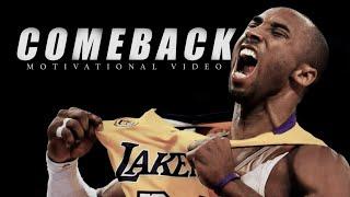 COMEBACK -  Motivational Video