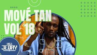 Mové Tan Vol 18 - Mix Trap - Mix Drill - by Dj Jeday - 971 - 972 - 973