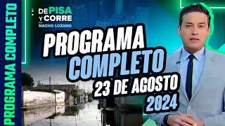 DPC con Nacho Lozano | Programa completo del  23 de agosto de 2024