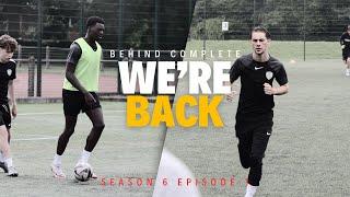 'WE'RE BACK' - Behind Complete S6 E1