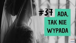 ⏹️RZ#37 Ada, tak nie wypada - Franeker | Podcast kryminalny