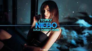 Topky - Niebo (Luca Dorato Remix)