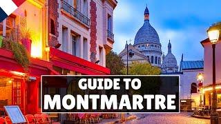 Montmartre Paris the ONLY guide you need