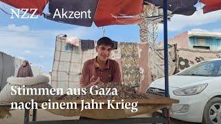 Stimmen aus Gaza nach einem Jahr Krieg | NZZ Akzent