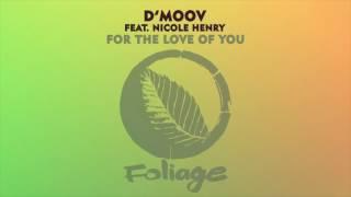 D’Moov feat. Nicole Henry – For The Love Of You (David Harness Harlum Remix)