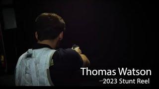 Thomas Watson - 2023 stunt reel