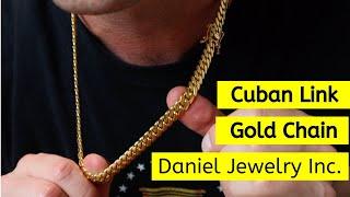 Solid 14K Yellow Gold Cuban Link Chain Review | Daniel Jewelry Inc