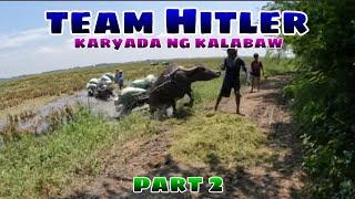 Team Hitler Karyada ng kalabaw part 2,