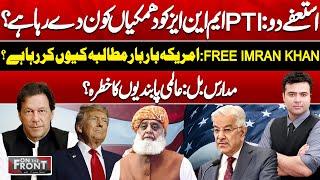 Free Imran Khan | America Big Demand | Global Sanctions Threat  | On The Front With Kamran Shahid