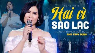 Hai Vì Sao Lạc - Như Thùy Dung 4K MV ( Thổn thức con tim khi nghe bài hát này )