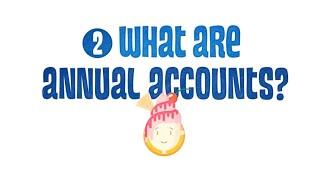 Companies House Explainer Animation: 2. What Are Annual Accounts?