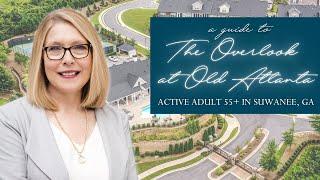 55+ Active Adult Community Tour - The Overlook at Old Atlanta