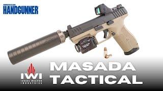 IWI Masada Tactical: Built for Defense, Priced to Compete