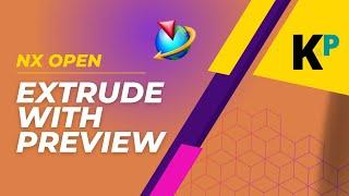 Extrude with Preview | Block Styler | NX Open Programming | Parametric Krish